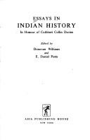 Cover of: Essays in Indian history, in honour of Cuthbert Collin Davies. by Davies, Cuthbert Collin, Donovan Williams, E. Daniel Potts
