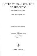 Cover of: Abstracts of papers presented, 18th World Congress [of] International College of Surgeons, Rome, Italy, 28-31 May 1972.