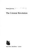 Cover of: The colonial revolution by Brockway, Fenner