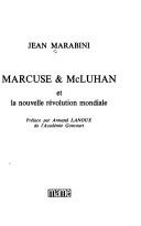 Cover of: Marcuse & McLuhan et la nouvelle révolution mondiale.