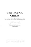 Cover of: The Ponca chiefs: an account of the trial of Standing Bear.