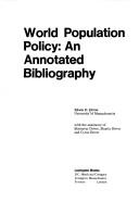 Cover of: World population policy; an annotated bibliography