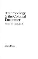 Cover of: Anthropology & the colonial encounter.