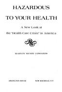 Hazardous to your health by Mickey Edwards