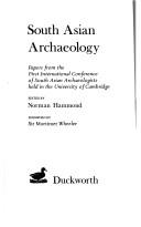 South Asian archaeology by International Conference of South Asian Archaeologists (1st 1971 University of Cambridge)