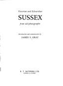 Cover of: Victorian and Edwardian Sussex from old photographs