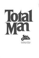 Total man by Stan Gooch