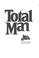 Cover of: Total man.