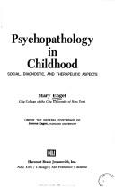 Cover of: Psychopathology in childhood: social, diagnostic, and therapeutic aspects.