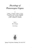 Physiology of photoreceptor organs by Michelangelo G. F. Fuortes