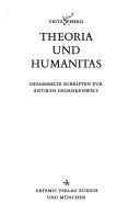 Cover of: Theoria und Humanitas.: Gesammelte Schriften zur antiken Gedankenwelt.