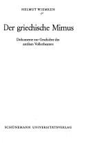 Cover of: Der griechische Mimus: Dokumente zur Geschichte des antiken Volkstheaters.