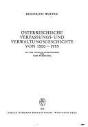 Cover of: Österreichische Verfassungs- und Verwaltungsgeschichte von 1500-1955 by Friedrich Walter
