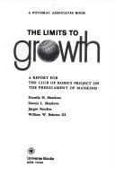 Cover of: The Limits to growth: a report for the Club of Rome's project on the predicament of mankind