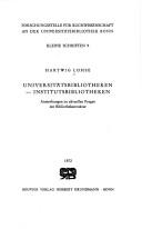 Cover of: Universitätsbibliotheken, Institutsbibliotheken by Hartwig Lohse