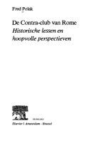 Cover of: De Contra-club van Rome.: Historische lessen en hoopvolle perspectieven.