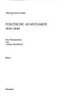 Cover of: Politische Avantgarde 1830-1840: eine Dokumentation zum "Jungen Deutschland,"