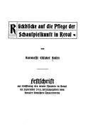 Cover of: Rückblicke auf die Pflege der Schauspielkunst in Reval: Festschrift zur Eröffnung des neuen Theaters in Reval im September 1910