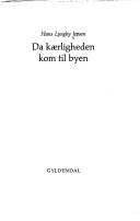 Cover of: Da kærligheden kom til byen.