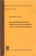Cover of: Eigentumsbindung, Enteignung, Sozialisierung und Gemeinwirtschaft im Sinne des Bonner Grundgesetzes.