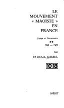 Cover of: Mouvement maoïste en France: textes et documents.