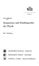 Cover of: Symmetrien und Erhaltungssätze der Physik.: Mit 1 Abb.