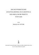 Cover of: Die Kupferstiche zur Psalmodia Eucaristica des Melchor Prieto von 1622