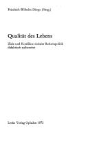 Cover of: Qualität des Lebens: Ziele und Konflikte sozialer Reformpolitik didaktisch aufbereitet.