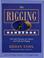 Cover of: The Rigging Handbook