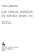 Cover of: Los estilos poéticos en España desde 1900.