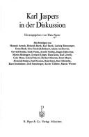 Cover of: Karl Jaspers in der Diskussion.: Mit Beiträgen von Hannah Arendt [et al.]