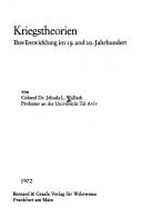 Cover of: Kriegstheorien: ihre Entwicklung im 19. u. 20. Jahrhundert