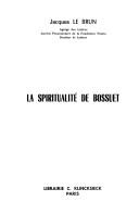 Cover of: La spiritualité de Bossuet.
