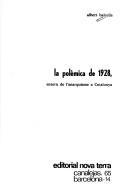Cover of: La polèmica de 1928: entorn de l'anarquisme a Catalunya.