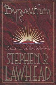 Byzantium by Stephen R. Lawhead