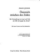 Cover of: Österreich zwischen den Zeilen.: Die Verwandlung v. Land u. Volk seit 1848 im Spiegel d. "Presse."
