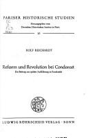 Cover of: Reform und Revolution bei Condorcet: ein Beitr. z. späten Aufklärung in Frankreich