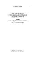 Cover of: Textauslegung und gesellschaftliche Selbstdeutung: Aspekte einer sozialgeschichtlichen Interpretation von Hartmanns Artusepen.