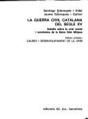 Cover of: La guerra civil catalana del segle XV.