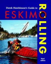 Cover of: Derek Hutchinson's Guide to Eskimo Rolling (Other Sports)