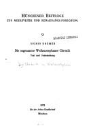 Cover of: Die sogenannte Weihenstephaner Chronik: Text und Untersuchung