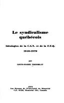 Le syndicalisme québécois by Louis-Marie Tremblay