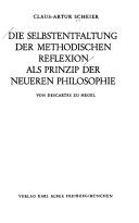 Cover of: Die Selbstentfaltung der methodischen Reflexion als Prinzip der neueren Philosophie: von Descartes zu Hegel.