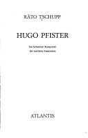 Hugo Pfister by Räto Tschupp