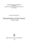 Cover of: Gesammelte Studien zum Alten Testament by Hans Walter Wolff