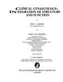 Cover of: Clinical gynaecology: integration of structure and function | Max L. Bloom