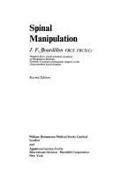 Spinal manipulation by J. F. Bourdillon