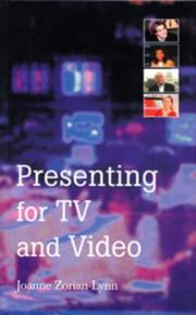 Cover of: Presenting for TV and Video (Stage & Costume) by Joanne Zorian-Lynn, Joanne Zorian-Lynn