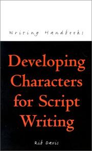 Cover of: Developing Characters for Script Writing