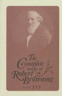 Cover of: The complete works of Robert Browning Volume XVI by Robert Browning